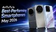 Vivo X300 Ultra, iQOO 15 Ultra, OPPO Find X9 Ultra, More: Here Are AnTuTu’s Best Performing Phones in May 2026