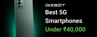 Best 5G Smartphones Under ₹40,000