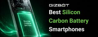 Best Silicon Carbon Battery Smartphones