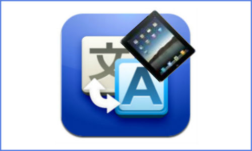 Google Translate is now available on iPad