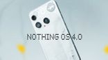 Nothing OS 4.0 Is Rolling Out: Full Release Timeline, Eligible Phones and What’s New
