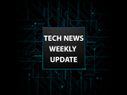 Tech Bulletin: टेक की दुनिया का वीकली अपडेट