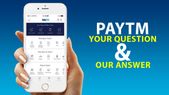 Paytm से जुड़े हर कंफ्यूजन और सवाल का जवाब, सिर्फ यहां