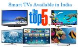 Top 5 Smart TVs Available in India Top 5 Smart TVs Available in India