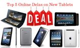 Weekend Shopping Guide: Top 5 Online Deals on Latest Tablets Weekend Shopping Guide: Top 5 Online Deals on Latest Tablets
