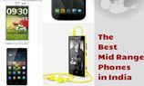 The Best 5 Mid Range Smartphones in India for December 2013 