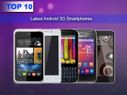 Top 10 Latest Android Smartphones With 3G, Dual SIM... Top 10 Latest Android Smartphones With 3G, Dual SIM Capabilites Under Rs 10,000 To Buy In India