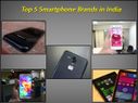 5 Smartphone Brands which Hold the Top Spots in Indian Market