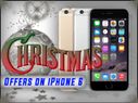 Festive Deals: Top 10 Christmas Offers for Apple iPhone 6 Festive Deals: Top 10 Christmas Offers for Apple iPhone 6