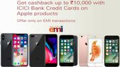 Apple iPhone offers on ICICI Bank Credit Card: Get up to... Apple iPhone offers on ICICI Bank Credit Card: Get up to Rs.10,000 cashback