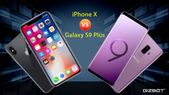 Samsung Galaxy S9+ vs Apple iPhone X: The Superbowl of... Samsung Galaxy S9+ vs Apple iPhone X: The Superbowl of smartphones