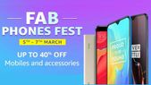 Amazon FAB Phone Fest (March 5th to 7th): Avail up to 40%... Amazon FAB Phone Fest (March 5th to 7th): Avail up to 40% off on smartphones