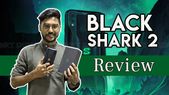 Black Shark 2 Review – Affordable Gaming Smartphone With Astounding Performance