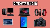 Flipkart No Cost EMI Offers – Right Time To Buy Smart TVs, Laptops, Speakers, Cameras And More
