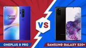 OnePlus 8 Pro Vs Samsung Galaxy S20+: Design, Display, Camera, Hardware And Software Specifications OnePlus 8 Pro Vs Samsung Galaxy S20+: Design, Display, Camera, Hardware And Software Specifications