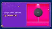 Flipkart Big Billion Days Sale 2020: Up To 50% Off On Google Smart Devices