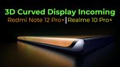 Realme and Redmi Phones Might Soon Incorporate Curved Displays: Will They Be Affordable?