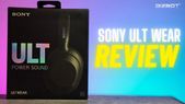 Sony ULT Wear Review: Bass for the Buck!