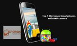 8 ಎಂಪಿ... 8 ಎಂಪಿ ಕ್ಯಾಮೆರಾವಿರುವ ಮೈಕ್ರೋಮ್ಯಾಕ್ಸ್ ಸ್ಮಾರ್ಟ್ಫೋನ್ಗಳು