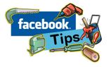  ಫೇಸ್‌ಬುಕ್‌ನ್ನು ಸಕ್ರಿಯವಾಗಿ ಬಳಸುವವರಿಗೆ ಏಳು ಟಿಪ್ಸ್‌