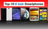 6 ಇಂಚಿನ 10 ಸ್ಮಾರ್ಟ್ ಫೋನ್‌ಗಳು ಈಗ ಮಾರುಕಟ್ಟೆಯಲ್ಲಿ