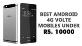 ₹ 10,000 ಒಳಗಿನ ಬೆಸ್ಟ್‌ 4G ಆಂಡ್ರಾಯ್ಡ್‌ ಸ್ಮಾರ್ಟ್‌ಫೋನ್‌ಗಳು..!