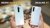 'ರೆಡ್ಮಿ ನೋಟ್ 8 ಪ್ರೊ' ಮತ್ತು 'ರಿಯಲ್‌ ಮಿ XT' : ಖರೀದಿಗೆ ಯಾವುದು ಯೋಗ್ಯ!