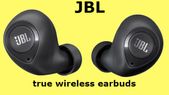 7,999ರೂ.ಗೆ ಬಿಡುಗಡೆ ಆಯ್ತು JBLನ ಟ್ರೂ-ವಾಯರ್‌ಲೆಸ್ ಇಯರ್‌ಬಡ್ಸ್‌!