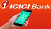 ವಾಟ್ಸಾಪ್‌ ಬ್ಯಾಂಕಿಂಗ್‌ ಸೇವೆಯನ್ನು ಪ್ರಾರಂಭಿಸಿದ ಐಸಿಐಸಿಐ ಬ್ಯಾಂಕ್‌!
