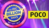Flipkart Big Billion Days sale: ಪೊಕೊ ಸಂಸ್ಥೆಯ ಫೋನ್‌ಗಳಿಗೆ ಭಾರಿ ಡಿಸ್ಕೌಂಟ್‌!
