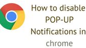 ಗೂಗಲ್‌ ಕ್ರೋಮ್‌ನಲ್ಲಿ ಪಾಪ್-ಅಪ್ ಸೈಟ್ ನೋಟಿಫಿಕೇಶನ್‌ ಬ್ಲಾಕ್‌ ಮಾಡುವುದು ಹೇಗೆ?