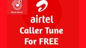 Airtelನಲ್ಲಿ ಕಾಲರ್ ಟ್ಯೂನ್ ಅನ್ನು ಸೆಟ್‌ ಮಾಡುವುದು ಹೇಗೆ?
