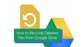 ಗೂಗಲ್ ಡ್ರೈವ್‌ನಲ್ಲಿ ಡಿಲೀಟ್‌ ಆದ ಫೈಲ್‌ಗಳನ್ನು ರಿಕವರಿ ಮಾಡುವುದು ಹೇಗೆ?
