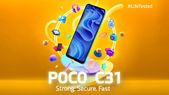 ಅಗ್ಗದ ಬೆಲೆಯಲ್ಲಿ ಭಾರತಕ್ಕೆ ಎಂಟ್ರಿ ಕೊಟ್ಟ ಪೊಕೊ C31 ಸ್ಮಾರ್ಟ್‌ಫೋನ್!