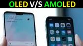 AMOLED ಮತ್ತು OLED... AMOLED ಮತ್ತು OLED ಫೋನ್ ಡಿಸ್ಪ್ಲೇ: ವ್ಯತ್ಯಾಸಗಳೆನು?.ಯಾವುದು ಬೆಸ್ಟ್?