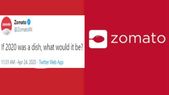 2020 உணவாக இருந்தால் என்னவாக இருக்கும்?- Zomato கேள்வி., அது சைனீஸ் உணவாக இருக்குங்கோ! 2020 உணவாக இருந்தால் என்னவாக இருக்கும்?- Zomato கேள்வி., அது சைனீஸ் உணவாக இருக்குங்கோ!
