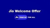 அன்லிமிடெட் 5G டேட்டாவுடன் நம்பமுடியாத வெல்கம் ஆபரை அறிவித்துள்ள Jio!