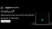 అమెజాన్ ప్రైమ్  మెంబర్లకు ఒకరోజు ముందే నవంబర్-1న, వన్ ప్లస్ 6T ఫస్ట్ సేల్ మరియు నవంబర్-2న ఓపెన్ సేల్