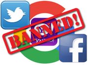 SHOCKING! फेसबुक, गूगल व ट्विटर, सब बैन..