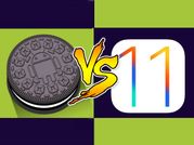 Android O vs iOS 11: कौन है बेस्ट, क्या है सेम और क्या है अलग?