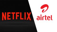 Airtel और Netflix की साझेदारी, 3 महीने तक फ्री सर्विस