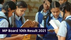 MP Board 10th Result 2021: एमपी 10वीं का परिणाम ऑनलाइन कैसे देखें