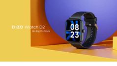 Voice calling फीचर के साथ डिजो वॉच डी2 स्मार्टवॉच भारत में लॉन्च,जाने कीमत
