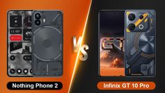 Nothing Phone 2 vs Infinix GT 10 Pro ट्रांसपेरेंट डिजाइन वाले फोन में जानें कौन-सा आपके लिए है बेहतर?