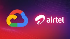 Google Cloude और Airtel ने की साझेदारी, कनेक्टिविटी और AI Technology पर होगा फोकस