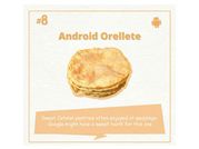 రాబోతోంది ఆండ్రాయిడ్ Oreo కాదు, ఆండ్రాయిడ్ Orellete!