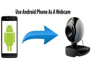 ఫోన్ కెమెరాను webcamలా ఉపయోగించుకోవటం ఎలా..?