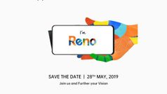 మే 28న ఇండియాలో ప్రారంభం కానున్న ఒప్పో రెనో సిరీస్