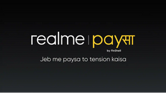 Realme PaySa యాప్‌తో ఫైనాన్షియల్ ప్లాట్‌ఫామ్‌లోకి రియల్‌మి
