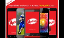 6000 രൂപയില്‍ താഴെ വിലവരുന്ന 10 ആന്‍ഡ്രോയ്ഡ് കിറ്റ്കാറ്റ് സ്മാര്‍ട്‌ഫോണുകള്‍!!